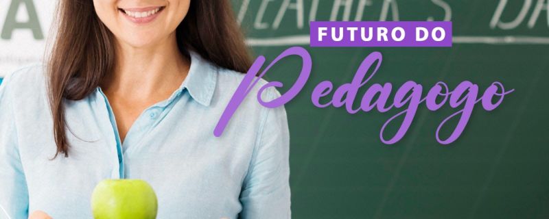 CONHEÇA AS ÁREAS DE ATUAÇÃO DO PEDAGOGO