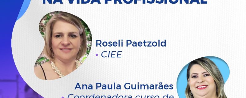 A Importância do Estágio na vida profissional